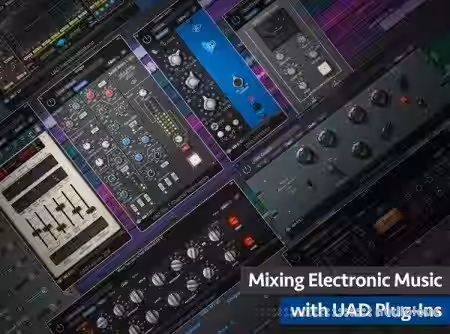 Groove3 Mixing Electronic Music with UAD Plug-Ins [TUTORiAL] - Sample Pack Artwork