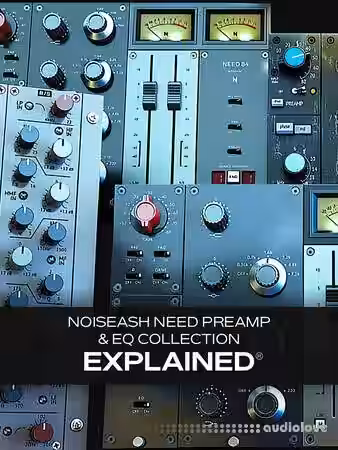 Groove3 NoiseAsh Need Preamp and EQ Collection Explained [TUTORiAL] - Sample Pack Artwork