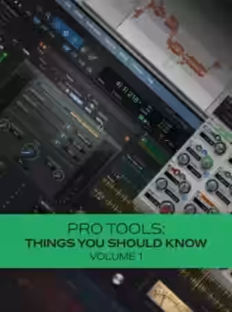 Groove3 Pro Tools Things You Should Know Vol.1 [TUTORiAL] - Sample Pack Artwork