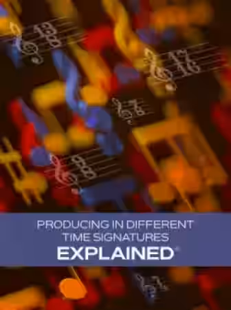 Groove3 Producing in Different Time Signatures Explained [TUTORiAL] - Sample Pack Artwork