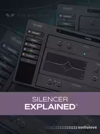 Groove3 Silencer Explained [TUTORiAL] - Sample Pack Artwork
