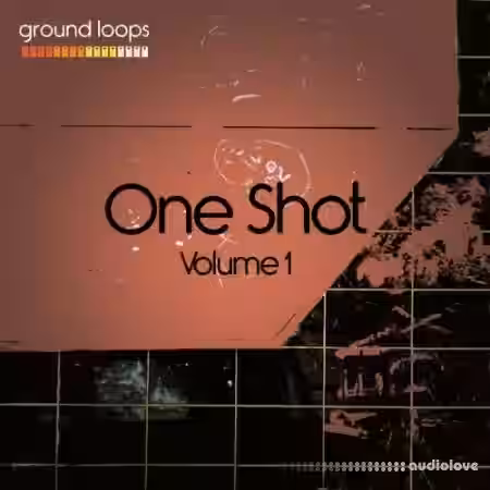 Ground Loops One-Shot Volume 1 [WAV] - Sample Pack Artwork