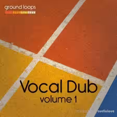 Ground Loops Vocal Dub Volume 1 [WAV] - Sample Pack Artwork