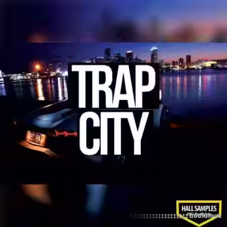 Hall Samples Trap City Vol.1 [WAV] - Sample Pack Artwork