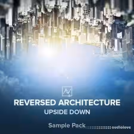 Have Instruments Reversed Architecture: Upside Down [WAV] - Sample Pack Artwork