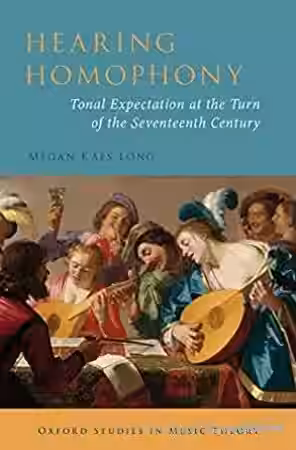 Hearing Homophony: Tonal Expectation at the Turn of the Seventeenth Century - Sample Pack Artwork