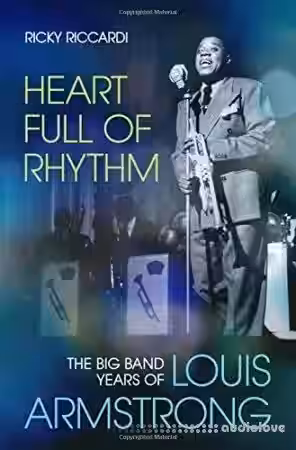 Heart Full of Rhythm: The Big Band Years of Louis Armstrong - Sample Pack Artwork