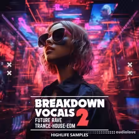 HighLife Samples Breakdown Vocals Vol 2 [WAV, MiDi] - Sample Pack Artwork