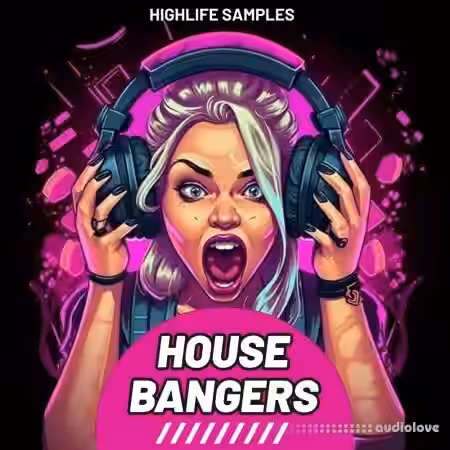 HighLife Samples House Bangers [WAV, MiDi] - Sample Pack Artwork
