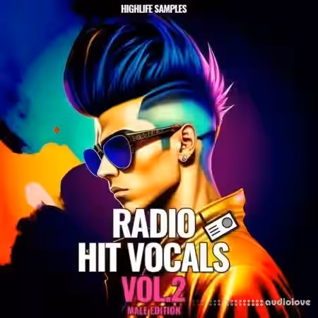 HighLife Samples Radio Hits Vocals Vol.2 Male Edition [WAV] - Sample Pack Artwork