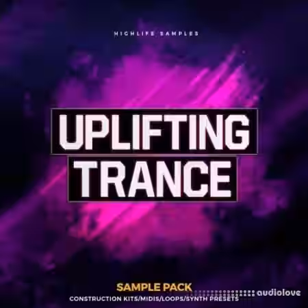 HighLife Samples Uplifting Trance [WAV, MiDi, Synth Presets] - Sample Pack Artwork