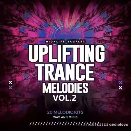 HighLife Samples Uplifting Trance Melodies Vol.2 [WAV, MiDi] - Sample Pack Artwork