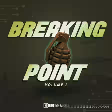 Highline Audio Breaking Point Vol.2 [WAV] - Sample Pack Artwork
