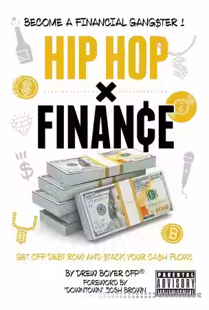 Hip Hop x Finance: Become a Financial Gangster! Get off Debt Row and Stack your Cash Flow - Sample Pack Artwork