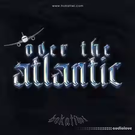 Hokatiwi Over The Atlantic Kit [WAV] - Sample Pack Artwork