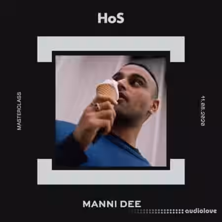 Home of Sound Masterclass with Manni Dee [TUTORiAL] - Sample Pack Artwork