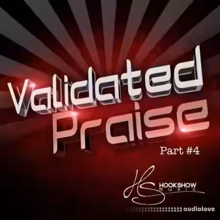 HOOKSHOW Validated Praise Part 4 [WAV] - Sample Pack Artwork