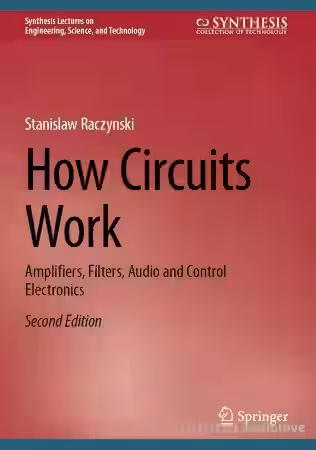 How Circuits Work: Amplifiers, Filters, Audio and Control Electronics 2nd Edition - Sample Pack Artwork