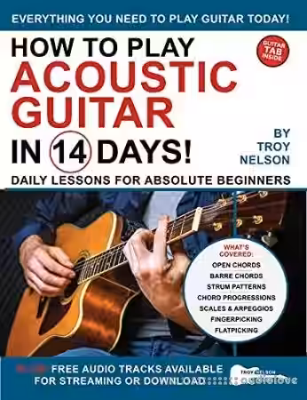 How to Play Acoustic Guitar in 14 Days: Daily Lessons for Absolute Beginners (Play Music in 14 Days) - Sample Pack Artwork