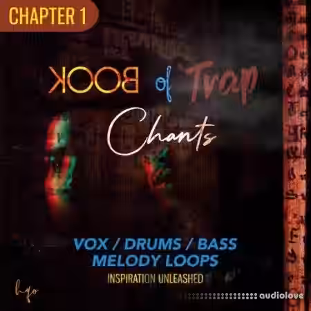 HQO BOOK OF TRAP CHANTS: CHAPTER 1 [WAV] - Sample Pack Artwork