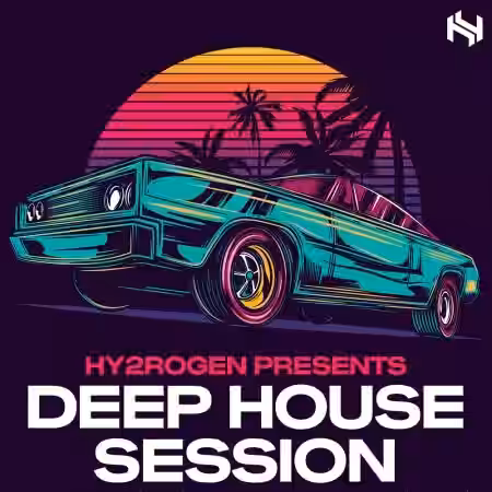 HY2ROGEN Deep House Session [MULTiFORMAT] - Sample Pack Artwork
