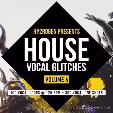 HY2ROGEN House Vocal Glitches Vol.6 [MULTiFORMAT] - Sample Pack Artwork