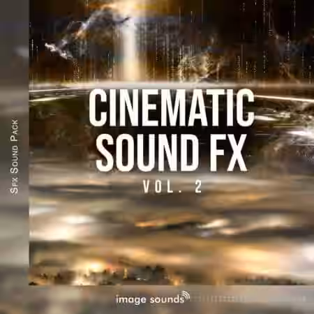 Image Sounds Cinematic Sound FX 2 [WAV] - Sample Pack Artwork