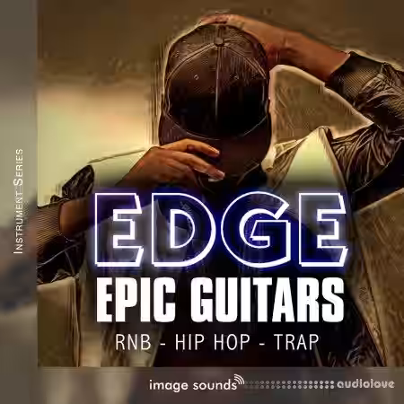 Image Sounds Edge Epic Guitars [WAV] - Sample Pack Artwork
