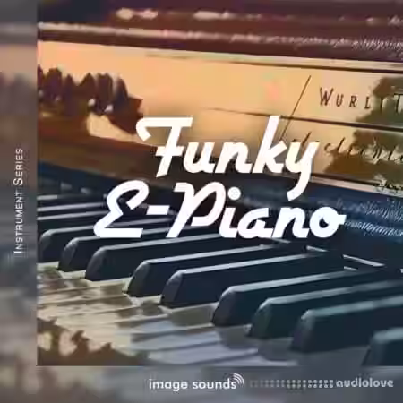 Image Sounds Funky E-Piano [WAV] - Sample Pack Artwork
