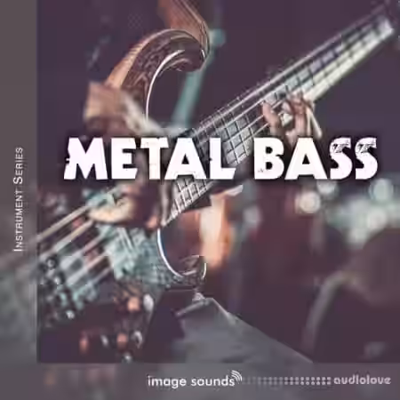 Image Sounds Metal Bass [WAV] - Sample Pack Artwork