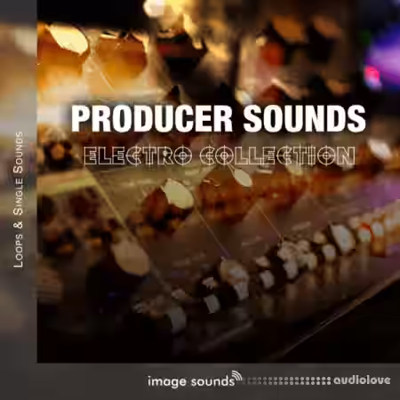 Image Sounds Producer Sounds Electro Collection [WAV] - Sample Pack Artwork