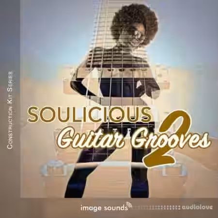 Image Sounds Soulicious Guitar Grooves 2 [WAV] - Sample Pack Artwork