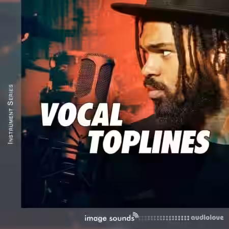 Image Sounds Vocal Toplines [WAV] - Sample Pack Artwork