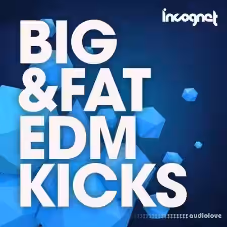 Incognet Big and Fat EDM Kicks [WAV, MiDi] - Sample Pack Artwork