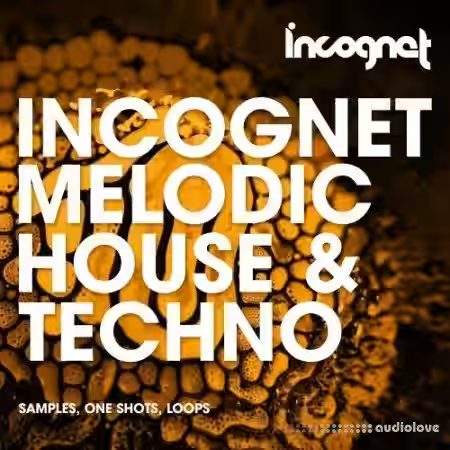 Incognet Melodic House and Techno [WAV, MiDi, Synth Presets] - Sample Pack Artwork