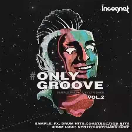 Incognet Onlygroove Sample Pack by Yvvan Back Vol.2 [WAV] - Sample Pack Artwork