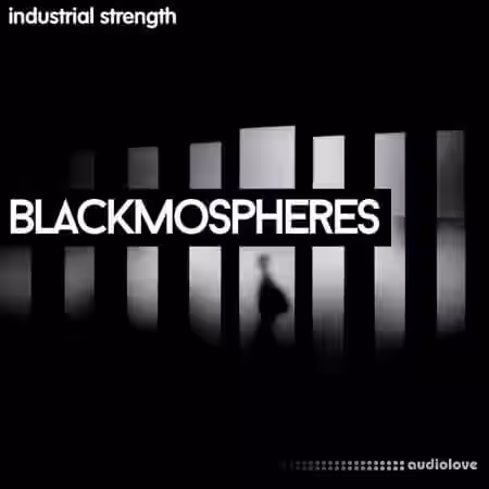 Industrial Strength Blackmospheres [WAV] - Sample Pack Artwork
