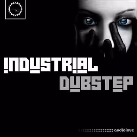 Industrial Strength Dark Industrial Dubstep [WAV] - Sample Pack Artwork