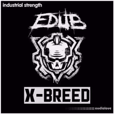 Industrial Strength e-Dub - X-Breed [WAV] - Sample Pack Artwork
