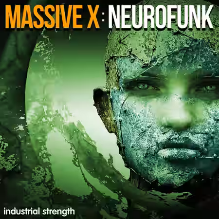 Industrial Strength Massive X: Neurofunk [Synth Presets, WAV, MiDi] - Sample Pack Artwork