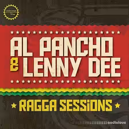 Industrial Strength Records Al Pancho and Lenny Dee Ragga Sessions [WAV, MiDi, Synth Presets, AiFF] - Sample Pack Artwork