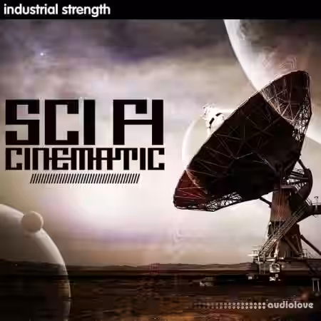 Industrial strength Sci Fi Cinematic [WAV] - Sample Pack Artwork