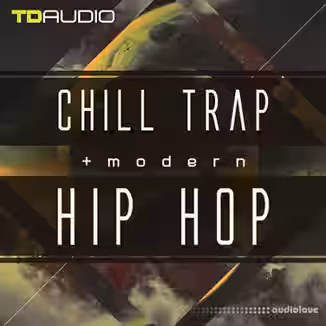 Industrial Strength TD Audio: Chill Trap and Modern Hip Hop [WAV, MiDi, Synth Presets]