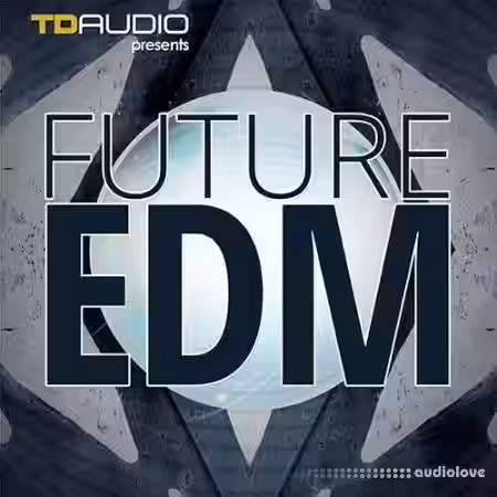 Industrial Strength TD Audio Future EDM [WAV, MiDi, Synth Presets] - Sample Pack Artwork
