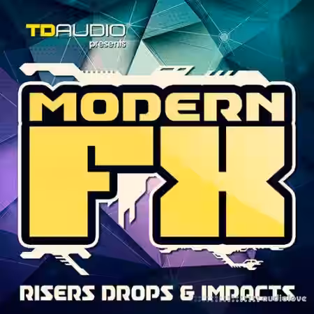 Industrial Strength TD Audio: Modern FX [WAV] - Sample Pack Artwork