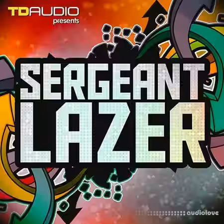Industrial Strength TD Audio Sergeant Lazer [WAV, MiDi, Synth Presets, DAW Templates] - Sample Pack Artwork