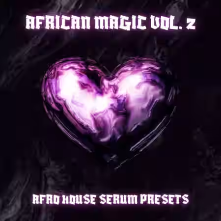 Infinity Audio African Magic - Afro House Serum Presets Vol.2 [Synth Presets] - Sample Pack Artwork