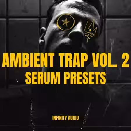 Infinity Audio Ambient Trap Serum Presets Vol.2 [Synth Presets] - Sample Pack Artwork