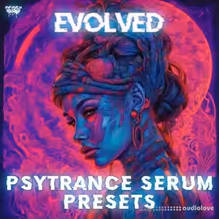 Infinity Audio Evolved Psytrance Serum Presets [Synth Presets] - Sample Pack Artwork