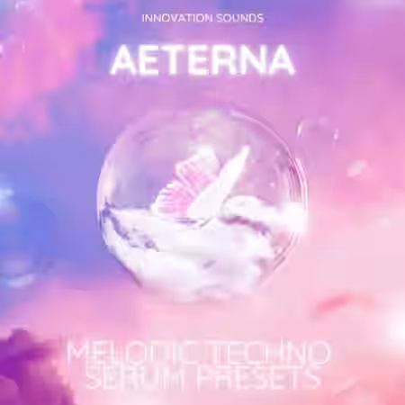 Innovation Sounds Aeterna Melodic Techno Serum Presets [Synth Presets] - Sample Pack Artwork